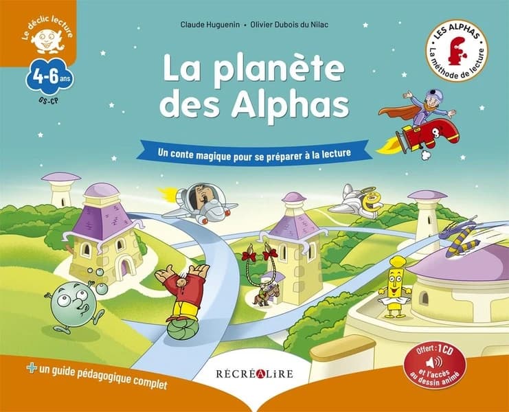 La planète des Alphas : un conte magique pour se préparer à lire