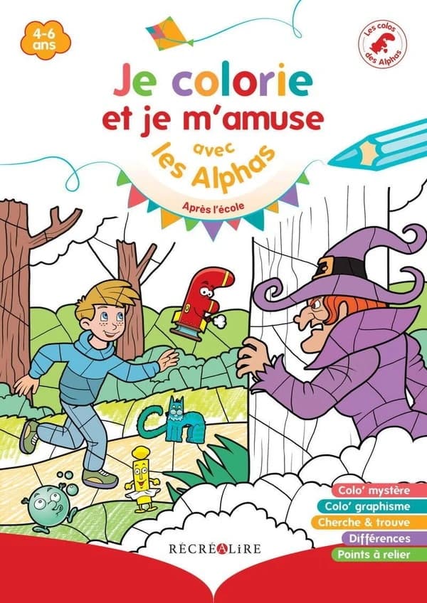 Je colorie et je m'amuse avec les Alphas : après l'école : [Album à colorier]