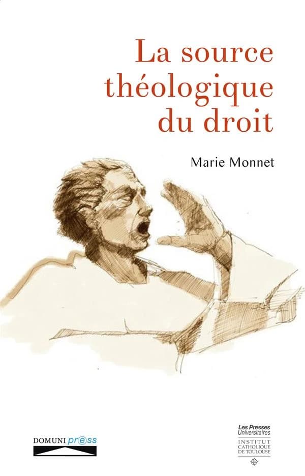La source théologique du droit : l'actualité de l'École de Salamanque