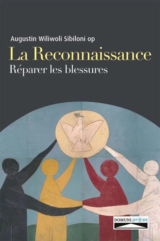 La reconnaissance : réparer les blessures