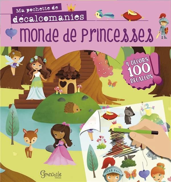 Monde de princesses : Avec 4 décors et 100 décalcos