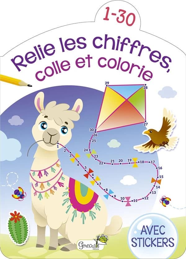 1 à 30 : relie les chiffres, colle et colorie, avec stickers : [Album à colorier]