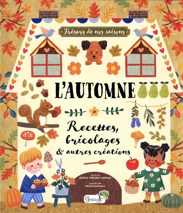 L'automne : recettes, bricolages & autres créations
