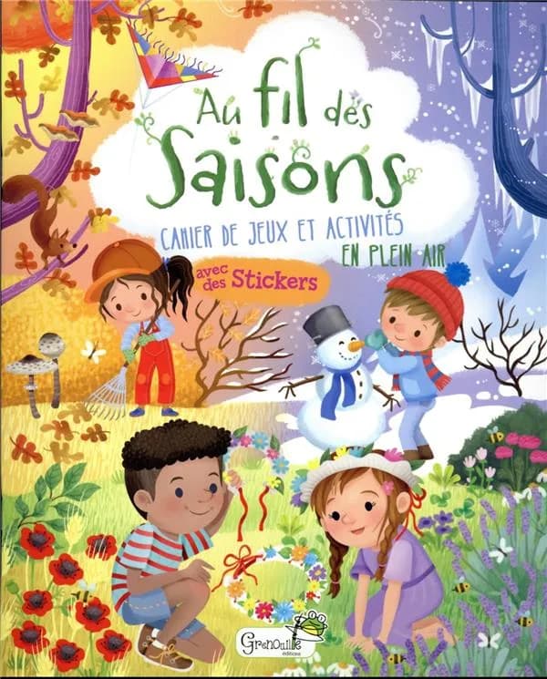 Au fil des saisons : cahier de jeux et activités en plein air