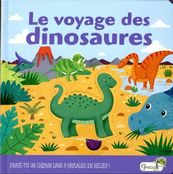 Le voyage des dinosaures : fraye-toi un chemin dans 8 paysages en relief !