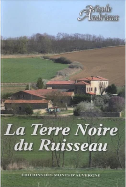 La terre noire du ruisseau : roman