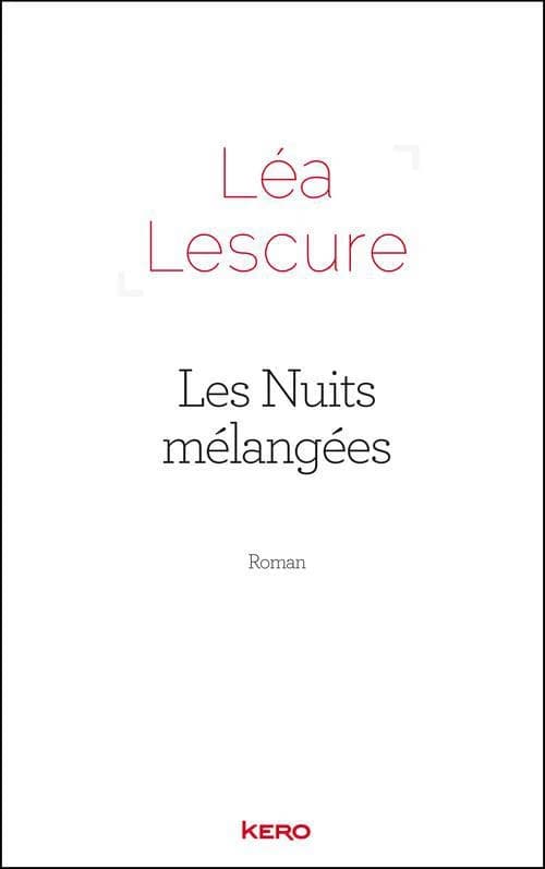 Les nuits mélangées : roman