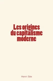Les origines du capitalisme moderne