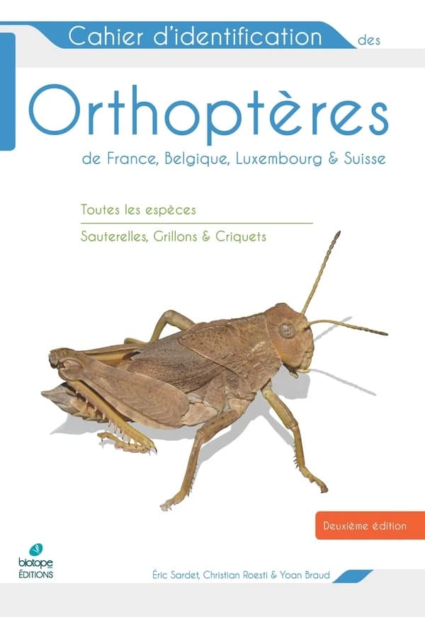 Cahier d'identification des Orthoptères de France, Belgique, Luxembourg & Suisse