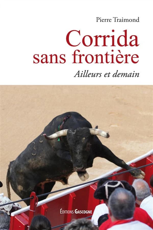 Corrida sans frontière : ailleurs et demain