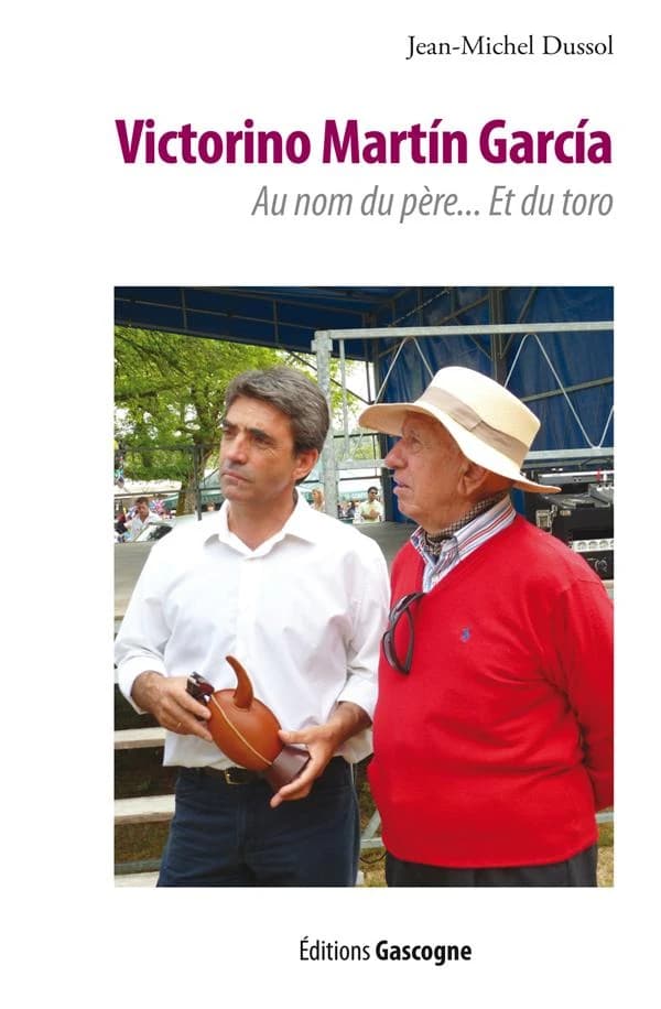 Victorino Martín García : au nom du père et du toro
