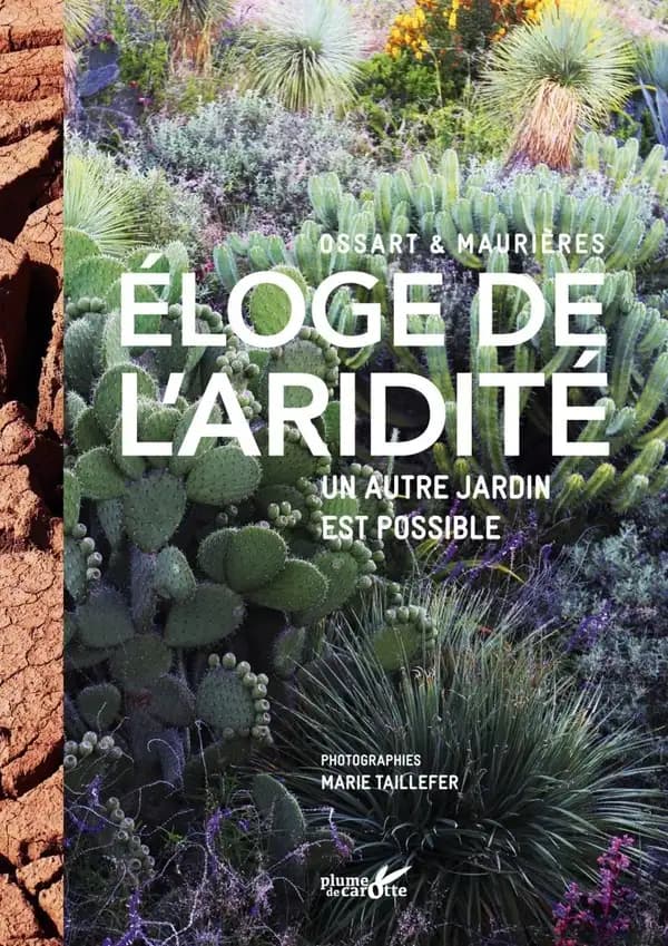 Éloge de l'aridité : un autre jardin est possible