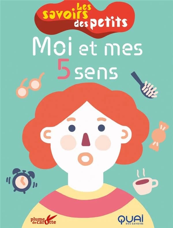 Moi et mes 5 sens
