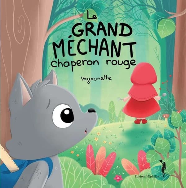 Le grand méchant Chaperon rouge