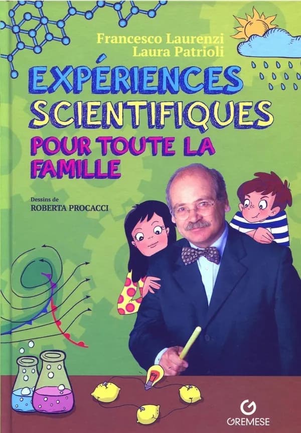 Expériences scientifiques pour toute la famille