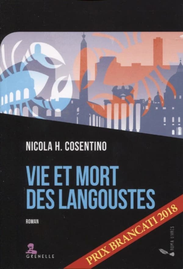 Vie et mort des langoustes : roman
