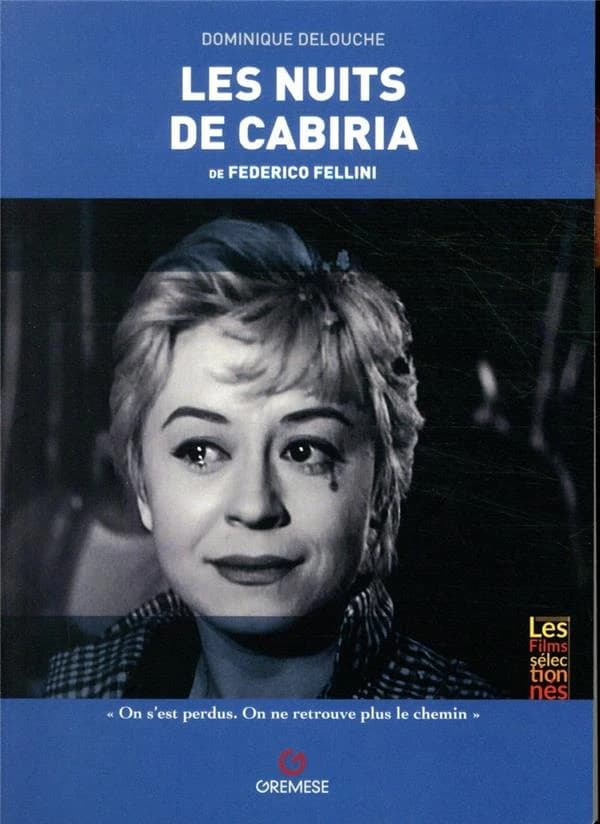 "Les nuits de Cabiria" de Federico Fellini : "Le notti di Cabiria", 1957