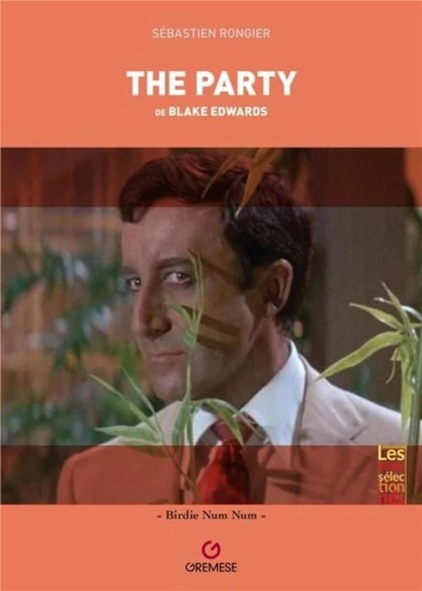 "The party", 1968, de Blake Edwards