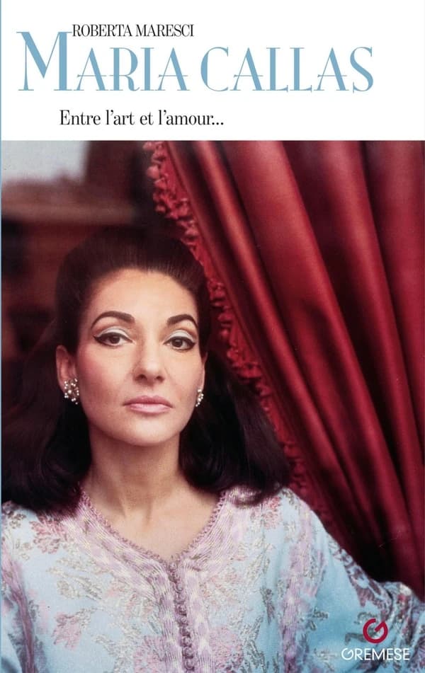 Maria Callas : entre l'art et l'amour