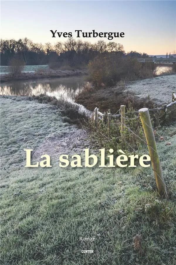 La sablière : roman