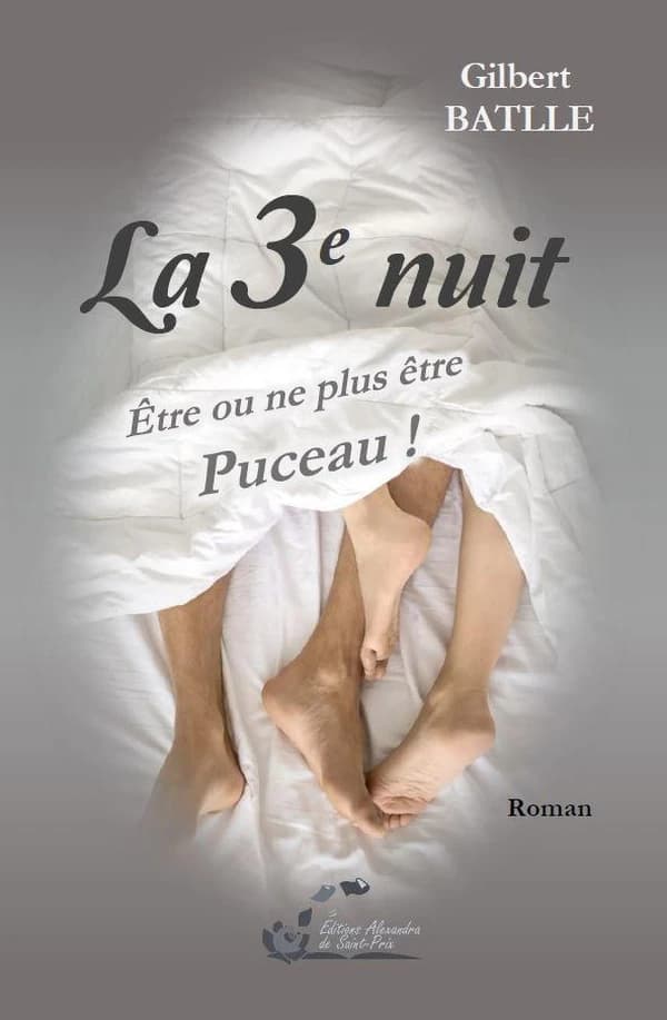 La 3ème nuit : être ou ne plus être puceau !