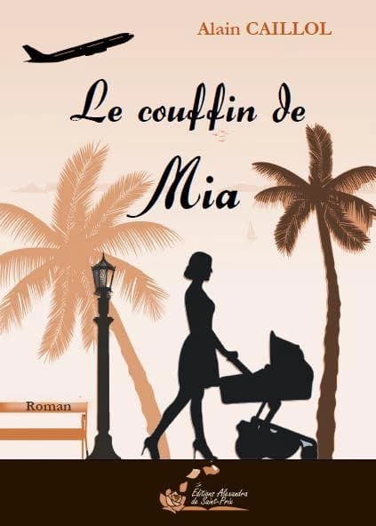 Le couffin de Mia : roman