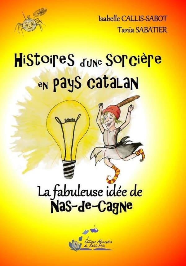 La fabuleuse idée de Nas-de-Cagne