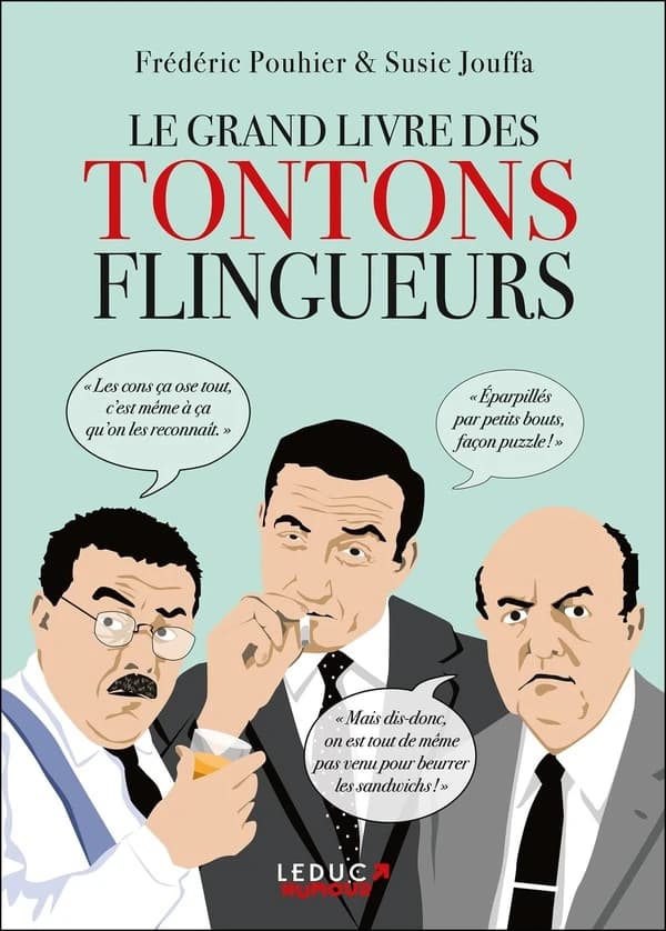Le grand livre des "Tontons flingueurs"