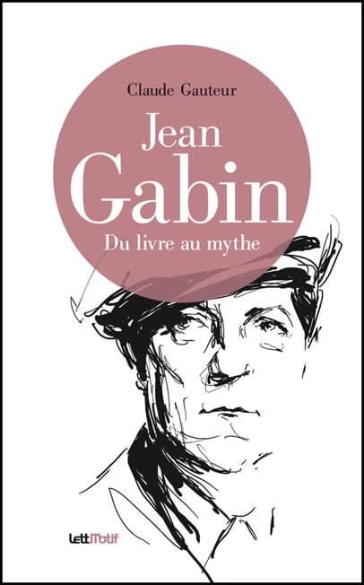 Jean Gabin : du livre au mythe