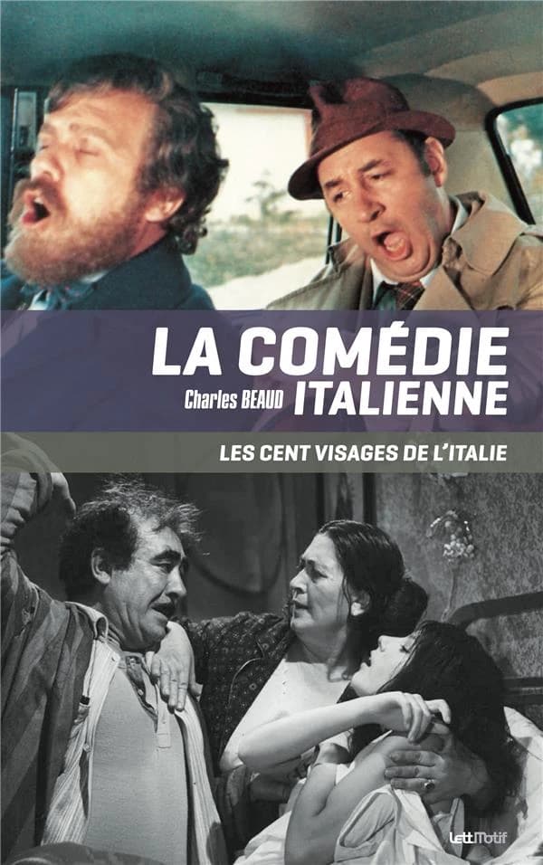 La comédie italienne, 1958-1980 : les cent visages de l'Italie