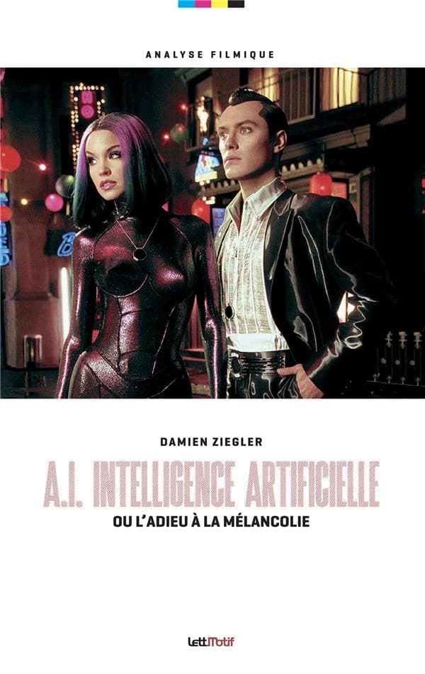 "A.I. intelligence artificielle" de Steven Spielberg ou L'adieu à la mélancolie