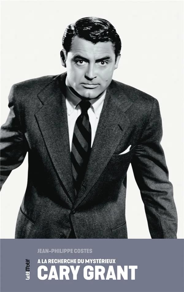 À la recherche du mystérieux Cary Grant : la charade cinématographique d'un maître de la subversion