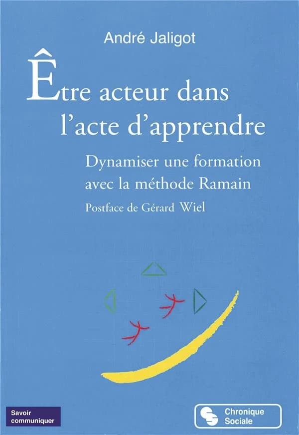 Être acteur dans l'acte d'apprendre : dynamiser une formation avec la méthode Ramain