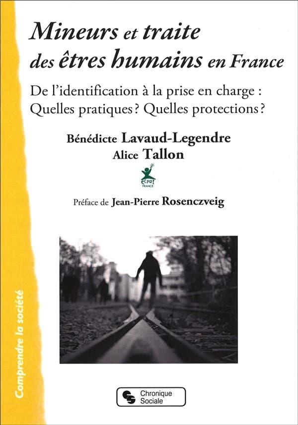 Mineurs et traite des êtres humains en France : de l'identification à la prise en charge : quelles pratiques ? Quelles protections ?