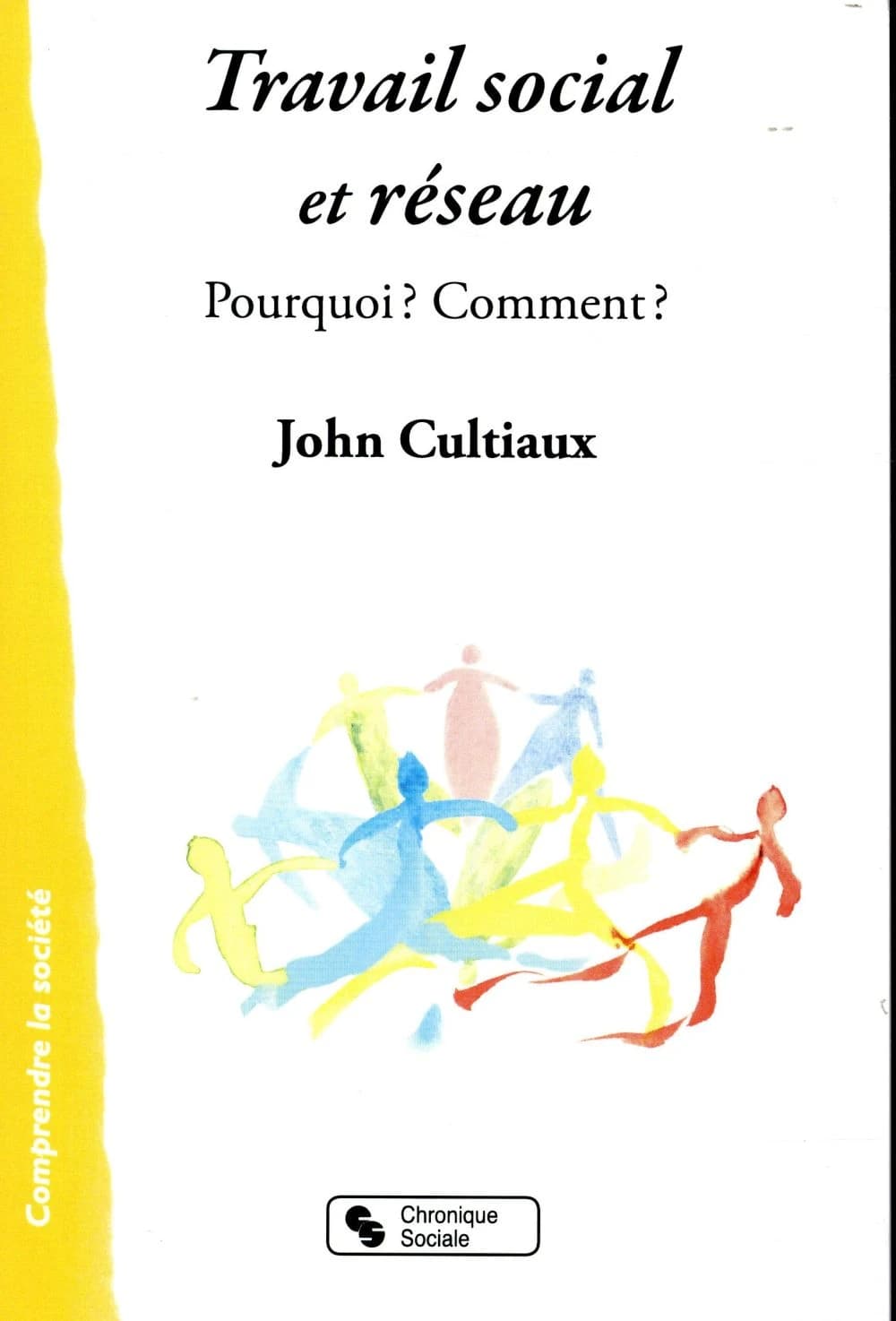 Travail social et réseau : pourquoi ? Comment ?