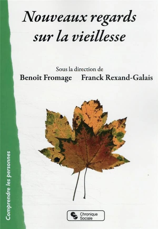 Nouveaux regards sur la vieillesse