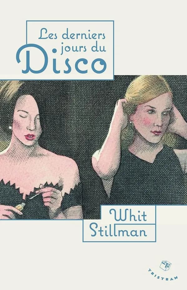 Les derniers jours du disco ; suivis de Cocktails chez Petrossian