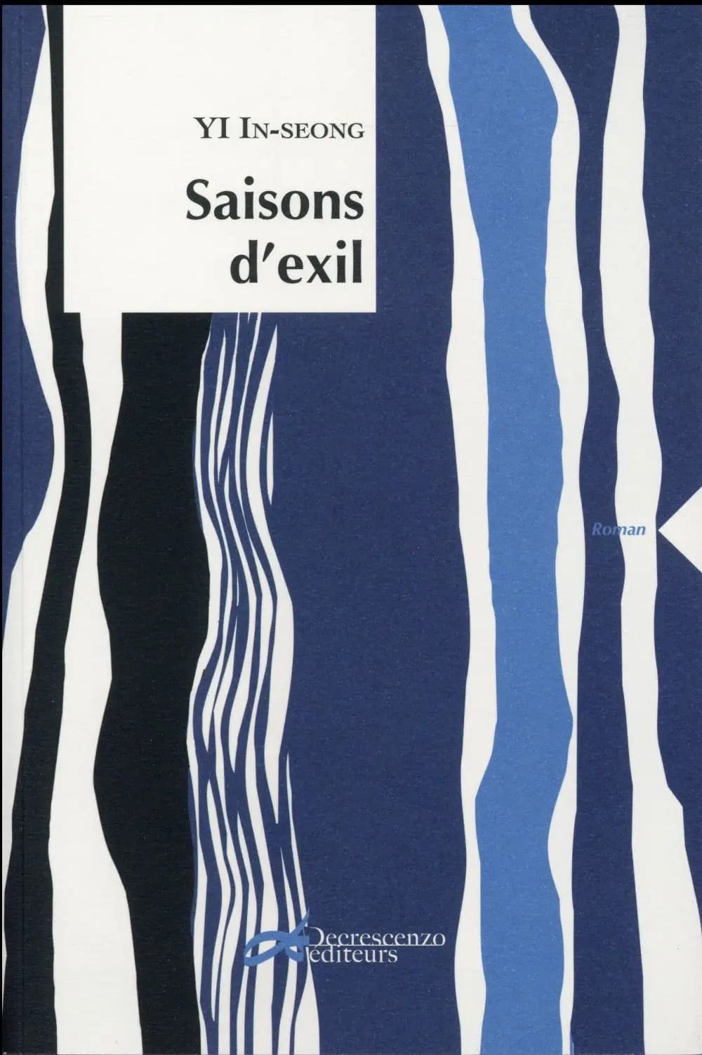 Saisons d'exil : roman