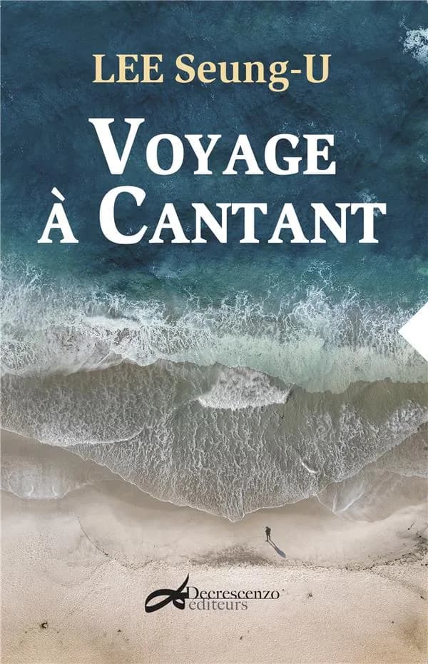 Voyage à Cantant : roman