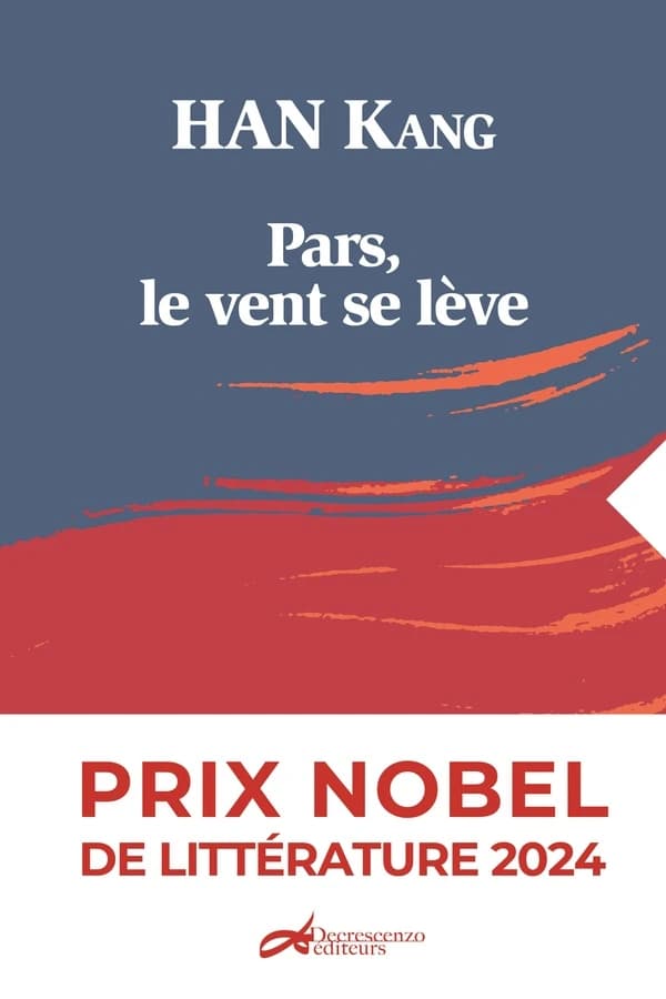 Pars, le vent se lève : roman