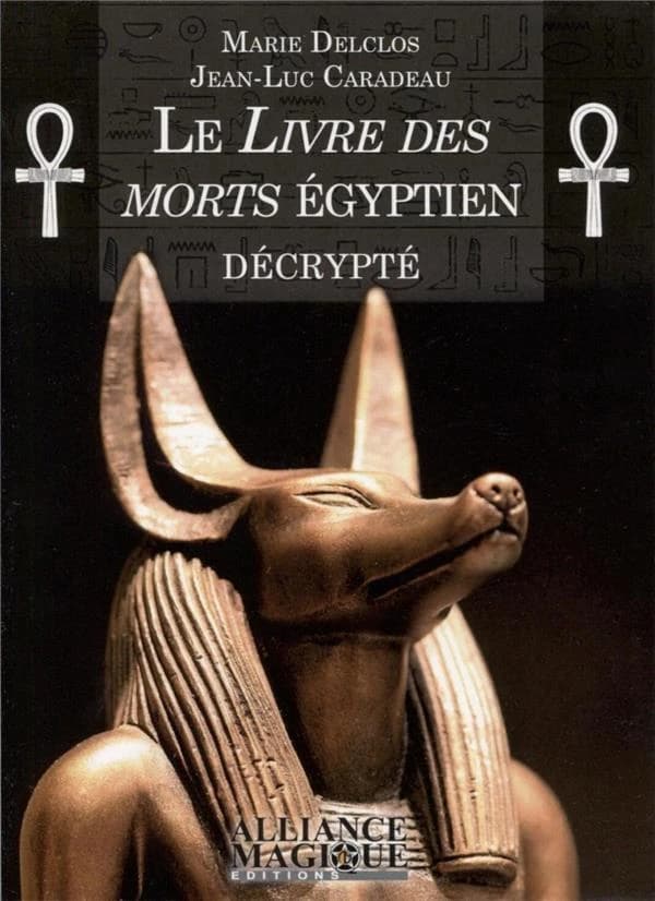 Le "Livre des morts" égyptien décrypté