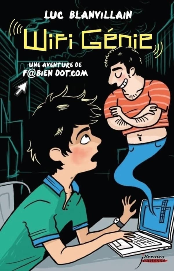 Wifi génie : une aventure de F@bien Dotcom