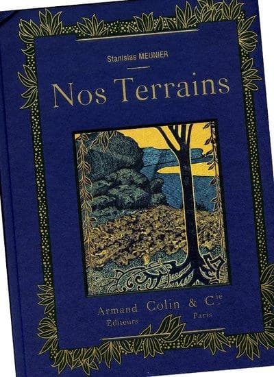 Nos terrains ([Reproduction en fac-similé]) Stanislas Meunier