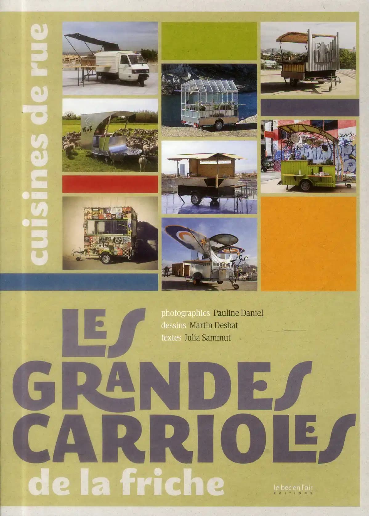 Les grandes carrioles de la Friche