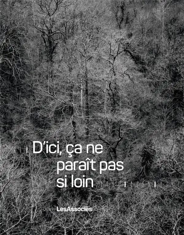 D'ici, ça ne paraît pas si loin