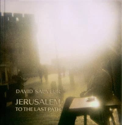 Jerusalem : to the last path
