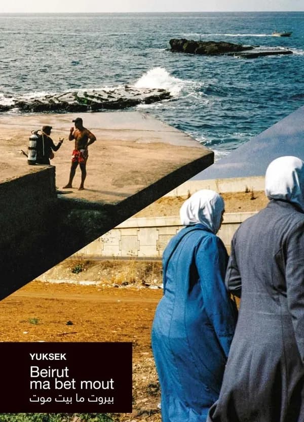 Beyrouth ne meurt jamais