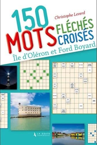 150 mots fléchés croisés de l'île d'Oléron et de Fort Boyard