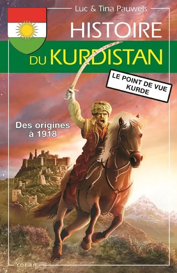 Histoire du Kurdistan : le point de vue kurde. I, Des origines à 1918