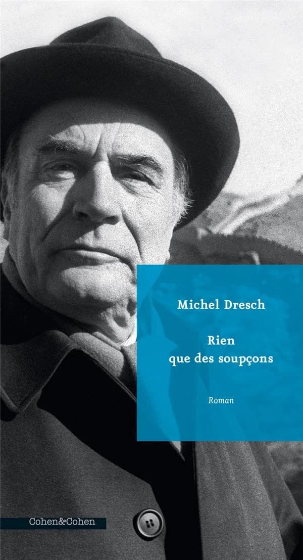 Rien que des soupçons : roman